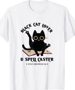 Black Cat Lover Spell Caster for Halloween Shirt
