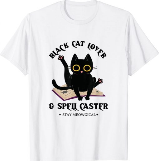Black Cat Lover Spell Caster for Halloween Shirt
