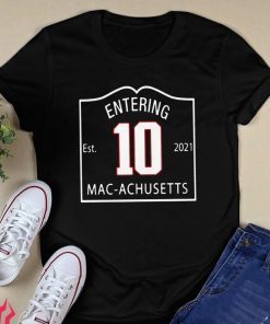 ENTERING MACACHUSETTS SHIRT