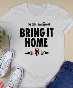 San Francisco Giants Bring It Home 2021 Postseason Shirt