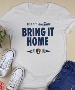 Milwaukee Brewers Bring It Home 2021 Postseason Shirt