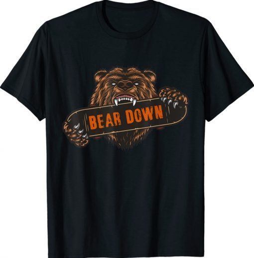 Bear Down Shirt