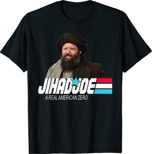 Jihad Joe Biden A JihadJoe Real American Zero Funny Shirt