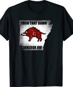 Distressed Turn that Damn Jukebox On Shirt