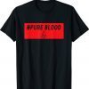 Pure Blood Movement Shirt
