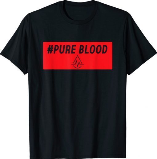 Pure Blood Movement Shirt