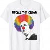 Recall the Clown Biden Shirt