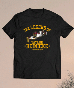 Team The Legend of Taylor Heinicke Washingtons Shirt