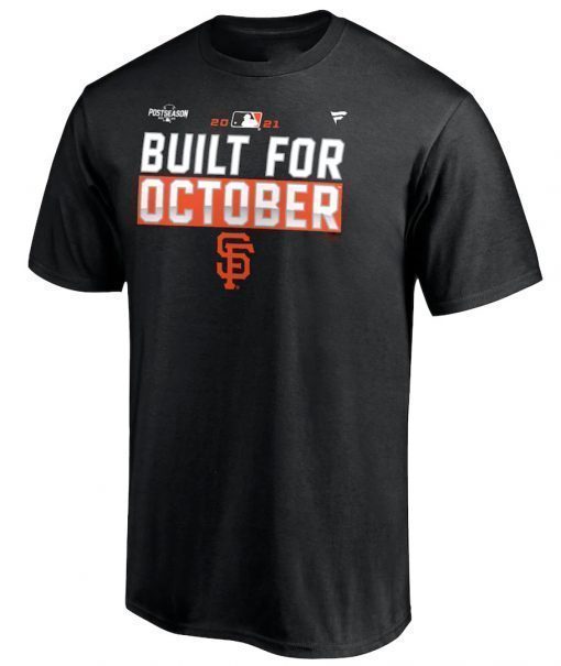 Built For October San Francisco Giants 2021 T-Shirt