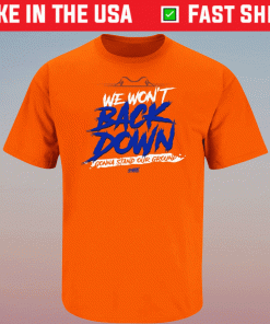 We Won't Back Down for Florida Shirt