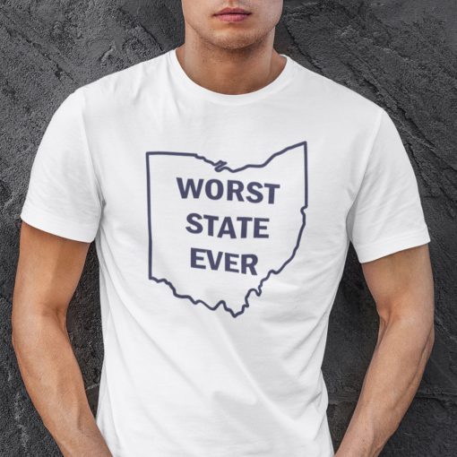 Worst State Ever Ohio Sucks Shirt