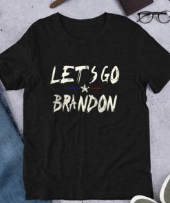 Official Let's Go Brandon brandon conservative anti liberal, flag Shirts