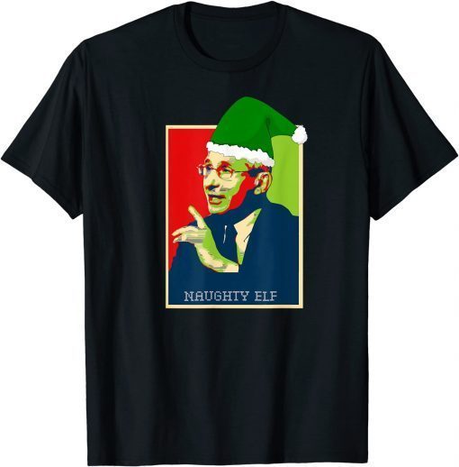 Official Ugly Christmas Sweater Naughty Elf Fauci Pro USA Anti Biden T-Shirt