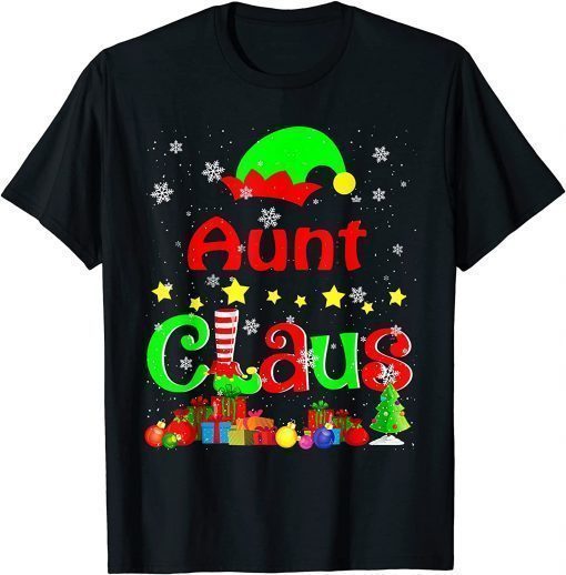 Aunt Claus Funny Christmas Elf Lover Matching Family Group 2021 Shirts