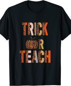 Trick Or Teach Halloween School Classroom Fall Autumn Gift T-Shirt