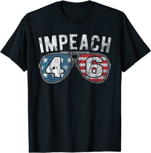 Classic Impeach 46 Awesome Sunglasses Conservative Anti Biden T-Shirt