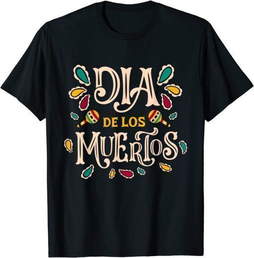 T-Shirt Day of the Dead Costume Dia De Los Muertos Gift