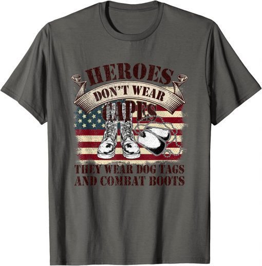 Funny US Flag Veterans Day Army Soldier Dogtags Combat Boots Hero Gift TShirt