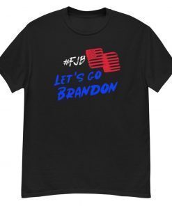 Let's go Brandon, #FJB Anti Biden Unisex Tee Shirt