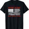 Funny Defiant Patriot Conservative Unwoke T-Shirt