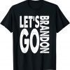 Classic Let's Go Brandon Chant American Anti Liberal Vintage T-Shirt
