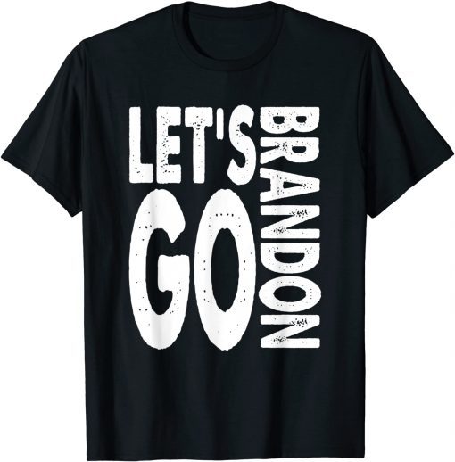 Classic Let's Go Brandon Chant American Anti Liberal Vintage T-Shirt