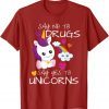 Red Ribbon Week Kids Youth Say No Say Yes To Unicorns Gift TShirt