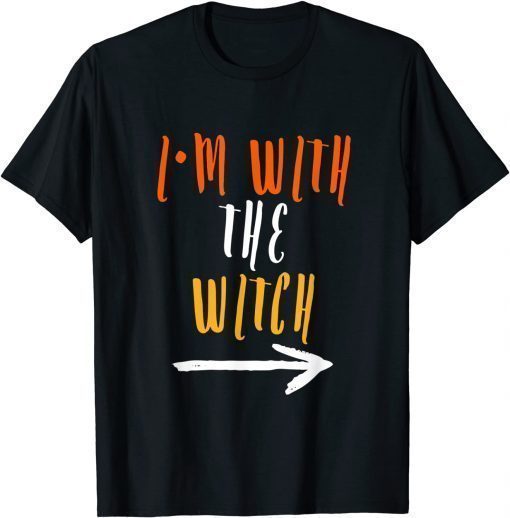 T-Shirt Halloween For Men I'm With The Witch Funny Halloween