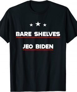 Classic Biden Bare Shelves Biden Funny Meme T-Shirt