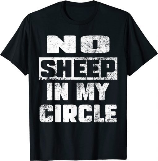 2021 No Sheep in My Circle Funny Saying Halloween Costume Tee Shirt