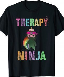 T-Shirt Magical THERAPY NINJA SQUAD Unicorn Therapist Team