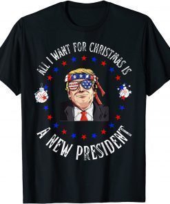 Official All I Want For Christmas Is A New President Xmas Sweater T-Shirt