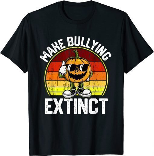 Make Bullying Extinct, We Wear Orange For Unity Day, Pumpkin Unisex T-Shirt