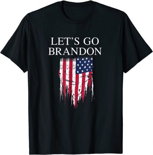 2021 Let’s Go Let’s Go Let’s Go Brandon Conservative USA Flag T-Shirt