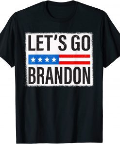 Funny Let’s Go Brandon Conservative US Flag Gift T-Shirt