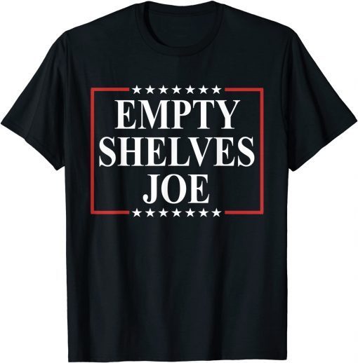 Shirts Empty Shelves Joe Gift