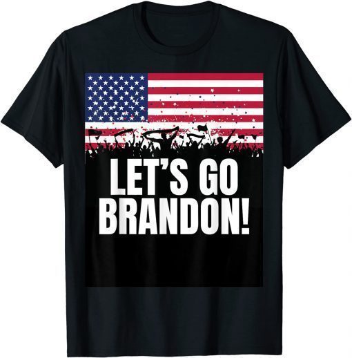 Anti Biden Let’s Go Brandon Funny Political Conservative Anti Liberal 2021 T-Shirt