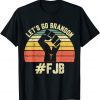 T-Shirt Anti BIden 2021 FJB Chant Let's Go Brandon Tee Conservative Anti Liberal