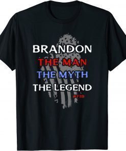 T-Shirt Brandon The Man The Myth The Legend