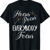 Classic Hocus Pocus Everybody Focus Halloween Funny Teacher Costume T-Shirt