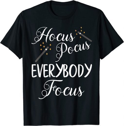 Classic Hocus Pocus Everybody Focus Halloween Funny Teacher Costume T-Shirt