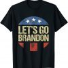 T-Shirt Let's Go Brandon Fuck Joe Biden