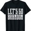 T-Shirt Fuck Biden Let's Go Brandon FJB Chant Anti Biden Funny