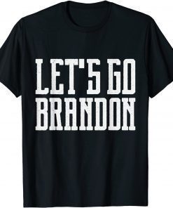 T-Shirt Fuck Biden Let's Go Brandon FJB Chant Anti Biden Funny