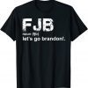 Tee Shirt Let's Go Brandon definition FJB Anti Biden 2021