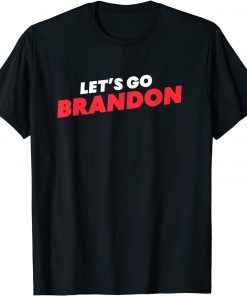 2021 Let's Go Brandon Funny F Joe Biden Sports Fan Chant T-Shirt