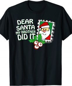 2021 Dear Santa My Brother Did It Family Christmas Pajama Costume Unisex T-Shirt