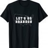 Funny FJB Chant Let's Go Brandon USA Conservative Fuck Biden T-Shirt