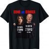 Funny Dumb And Dumber I'm With Stupid Funny Anti Biden T-Shirt