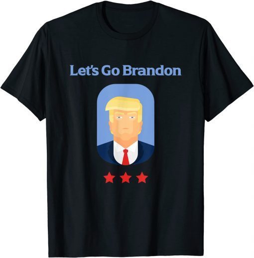 Official Let's Go Brandon funny donald meme graphic Gift Tee Shirt